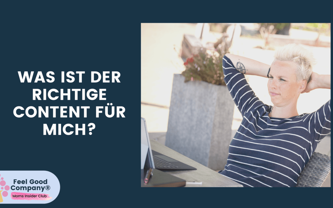 Was ist der richtige Content für Dich?